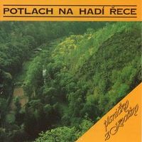 Trampské potlachy - Potlach na Hadí řece